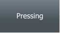 Pressing